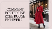 Comment Porter Une Robe Rouge En Hiver ?